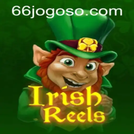 Descubra o Mundo do IrishReels: Um Guia Completo para Jogadores